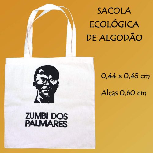 Ecobag Zumbi dos Palmares Bolsa ecobag Zumbi dos Palmares